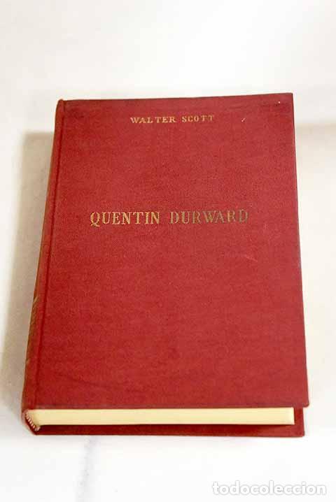 Libros: Quentin Durward: Scott, Walter.- Scott, Walter