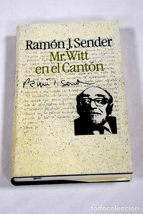 books: Mr. Witt en el Cant&oacute;n.- Sender, Ram&oacute;n J.