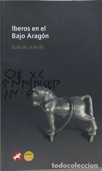 books: &Iacute;beros en el Bajo Arag&oacute;n: gu&iacute;a de la ruta- 9788461311682