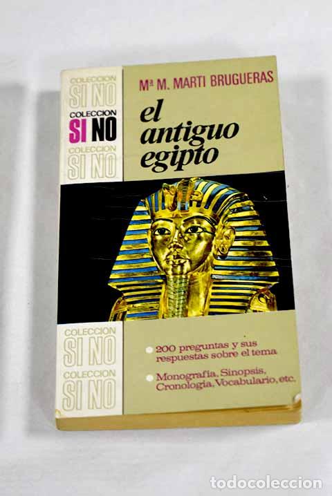 books: El antiguo Egipto: Mart&iacute; Brugueras, Mar&iacute;a Montserrat.- Mart&iacute; Brugueras, Mar&iacute;a Montserrat