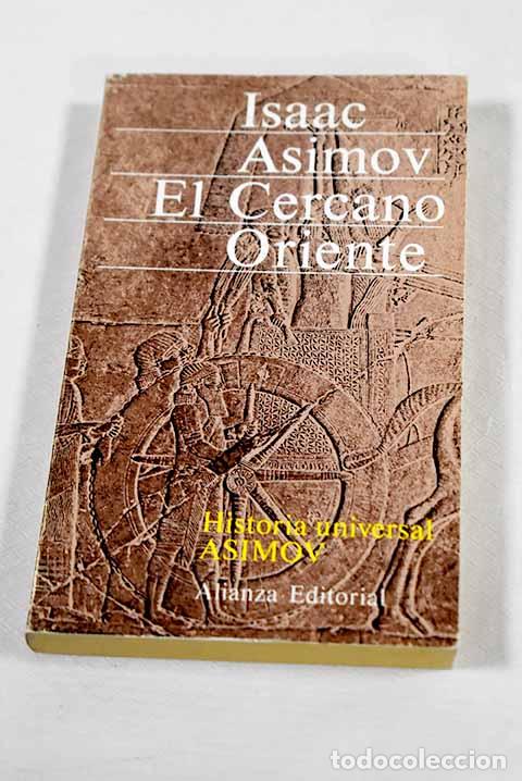 Libros: El Cercano Oriente: Asimov, Isaac.- Asimov, Isaac