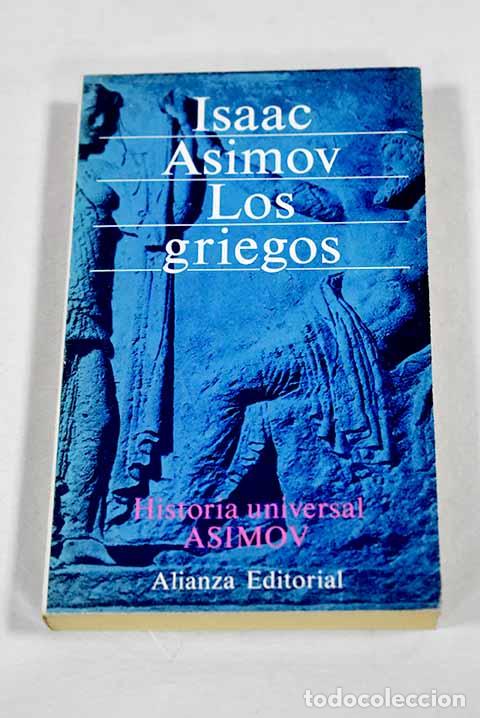 Libros: Los griegos: una gran aventura.- Asimov, Isaac