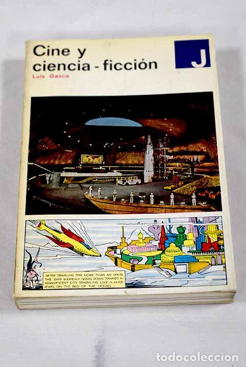 Livres: Cine y ciencia-ficci&oacute;n.- Gasca, Luis