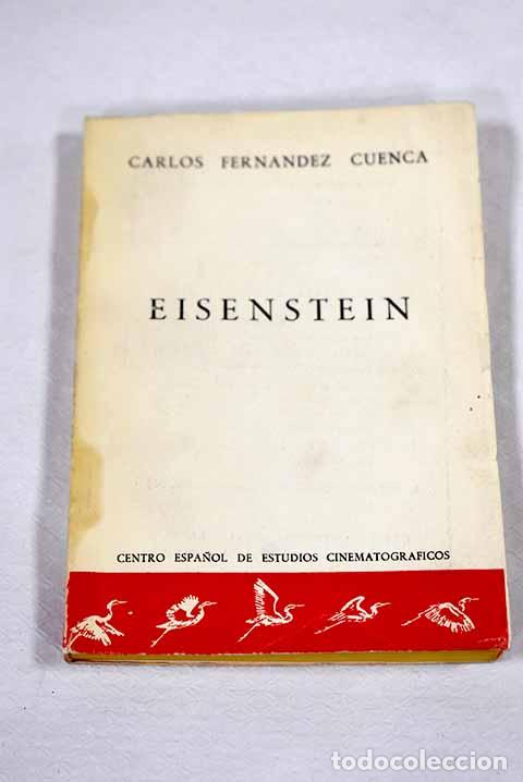 Livres: Eisenstein: Fernandez Cuenca, Carlos.- Fernandez Cuenca, Carlos
