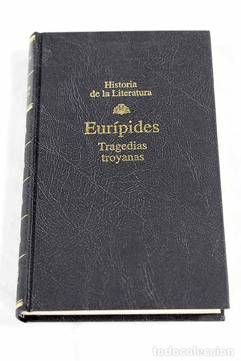 Livres: Tragedias troyanas: Eur&iacute;pides.- Eur&iacute;pides