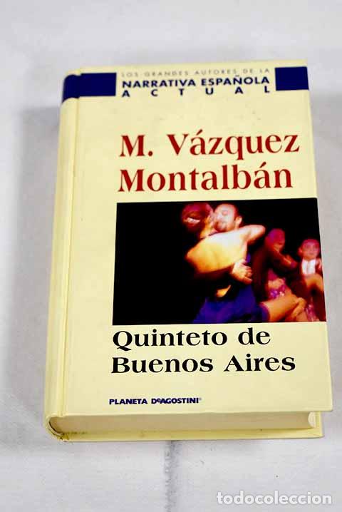 Libros: Quinteto de Buenos Aires.- V&aacute;zquez Montalb&aacute;n, Manuel