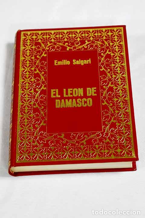 Libros: El le&oacute;n de Damasco: Salgari, Emilio.- Salgari, Emilio - Foto 1