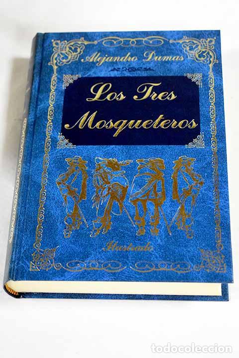 Libros: Los tres mosqueteros.- Dumas, Alejandro - Foto 1