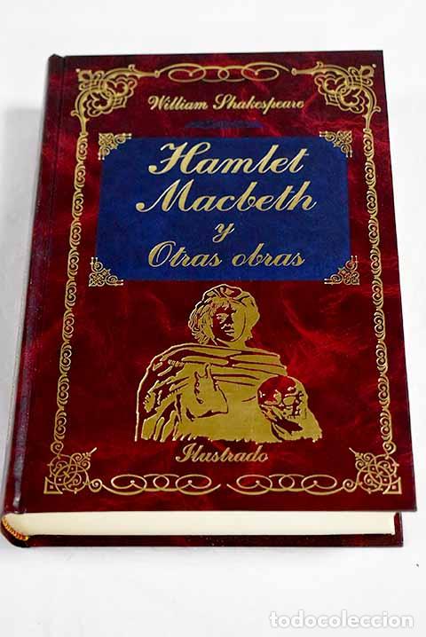 B&uuml;cher: Macbeth ; Hamlet y otras obras.- Shakespeare, William