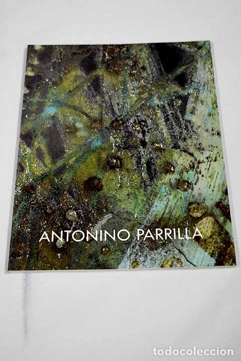 B&uuml;cher: La voz, el reflejo: exposici&oacute;n de Antonino Parrilla.- Parrilla, Antonino