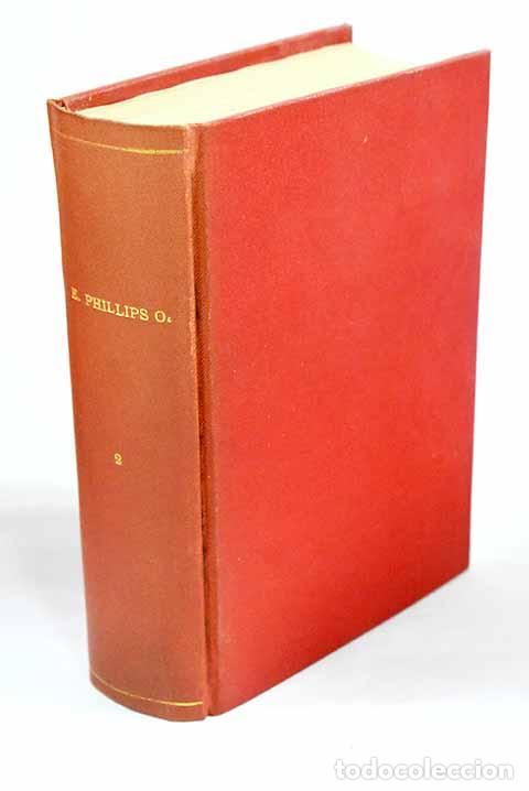 B&uuml;cher: Un crimen en Glenlitten ; La que pudo ser zarina ; El seductor.- Oppenheim, Edward Phillips