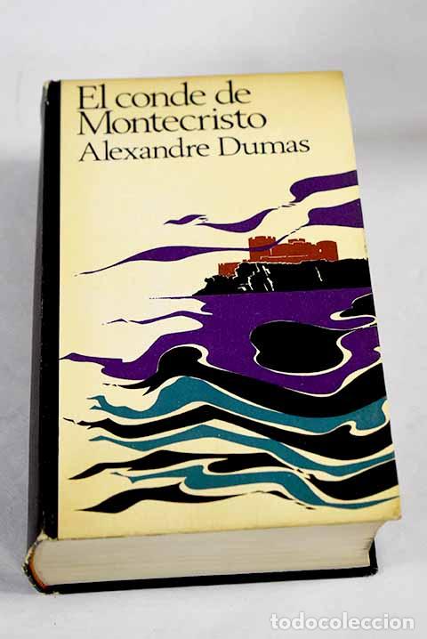 Libros: El conde de Monte-Cristo.- Dumas, Alejandro