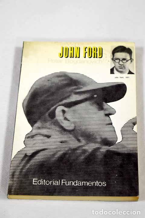 Libros: John Ford: Bogdanovich, Peter.- Bogdanovich, Peter - Foto 1