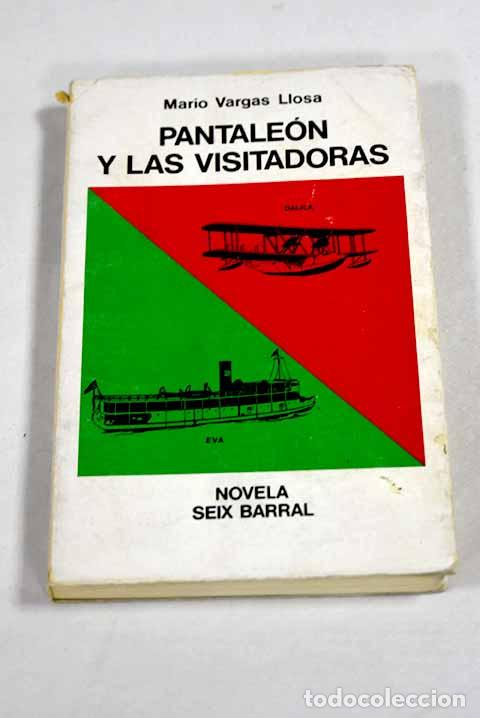 Libros: Pantale&oacute;n y las visitadoras.- Vargas Llosa, Mario