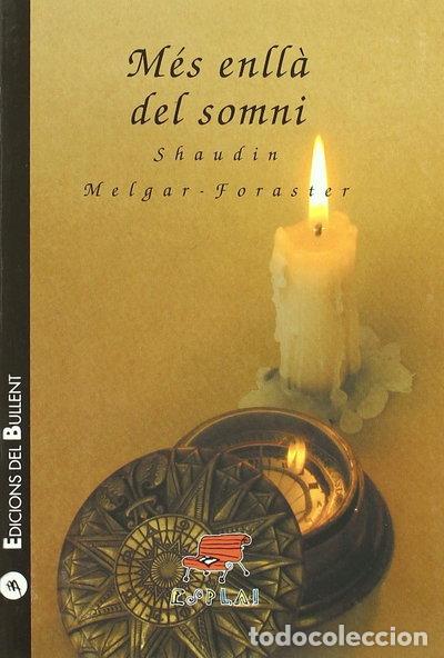 Libros: M&eacute;s enll&agrave; del somni- 9788496187870