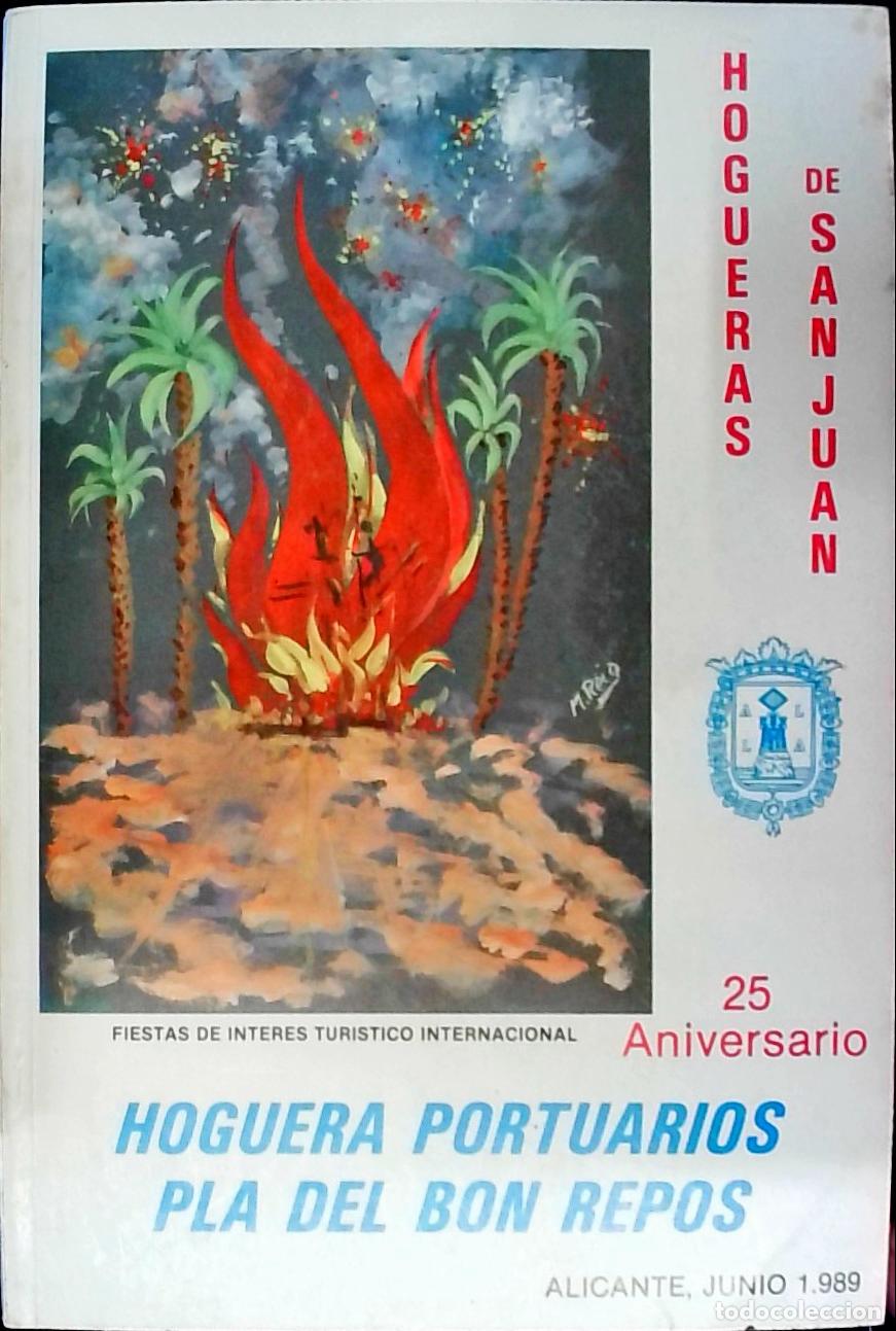 Libri di seconda mano: Hoguera Portuarios Pla del Bon Repos: Junio 1989. Hogueras de San Juan - PROGRAMA: