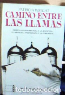 Libri di seconda mano: Camino entre las llamas - Wright, Patricia: