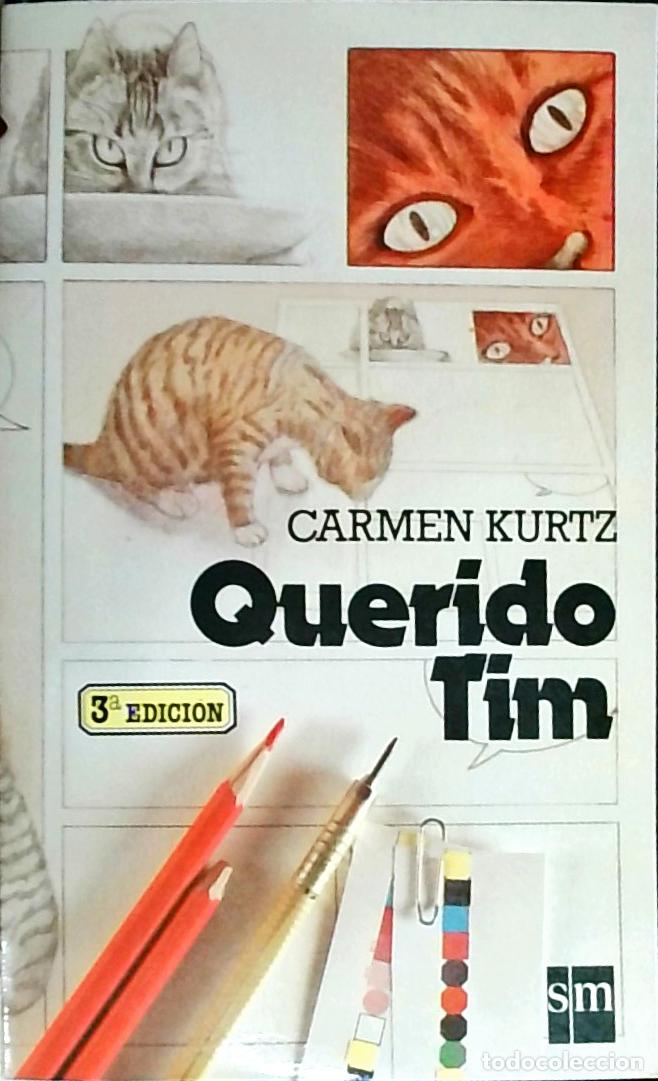 Libros: Querido Tim - Carmen Kurtz: - Foto 1