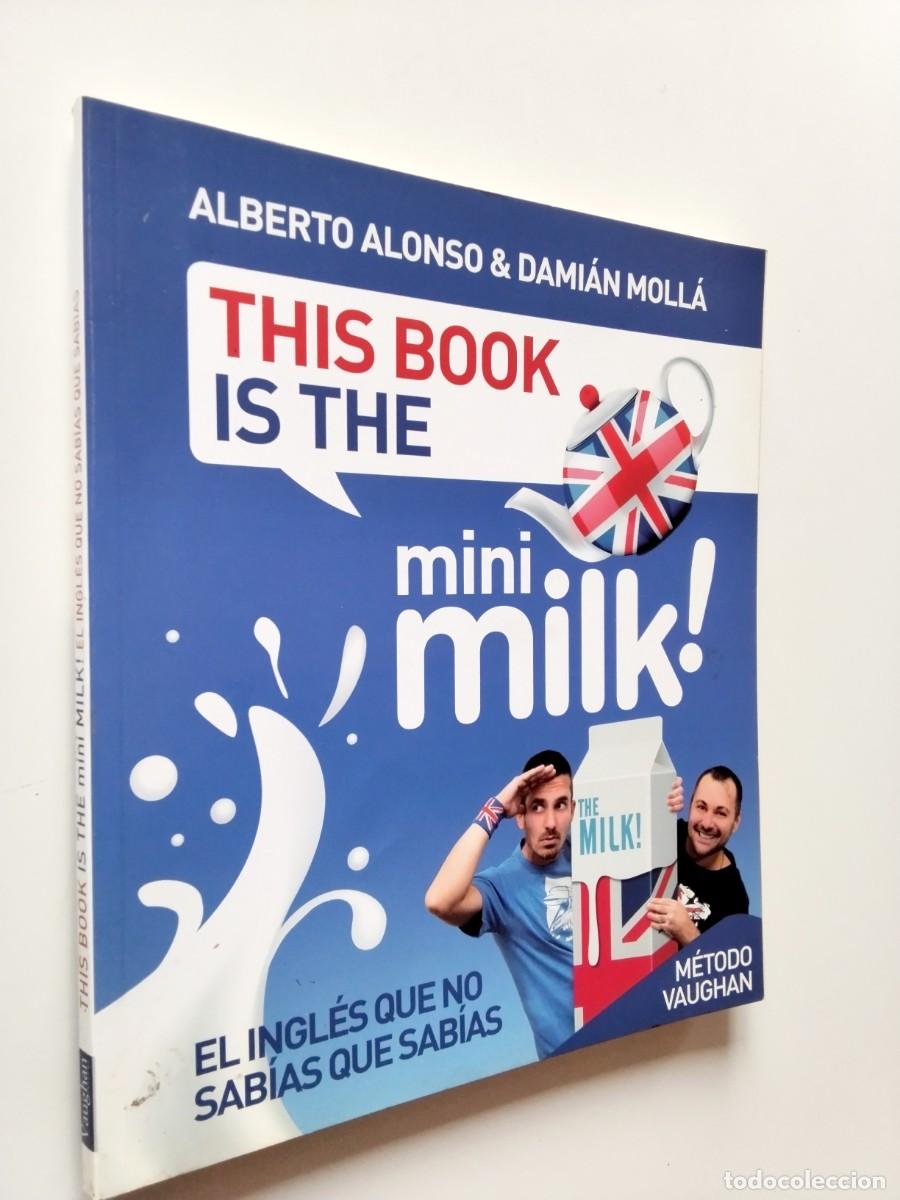 Livros em segunda m&atilde;o: Alberto Alonso & Dami&aacute;n Moll&aacute; - This Book is the mini milk! M&eacute;todo Vaughan