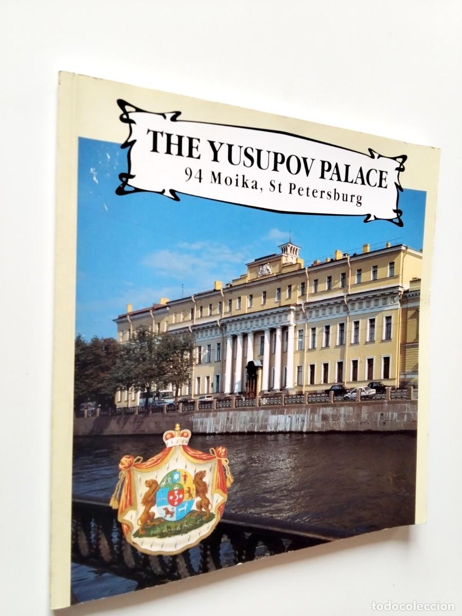 Livros em segunda m&atilde;o: VV. AA. - The Yusupov Palace. 94 Moika, St. Petersburg