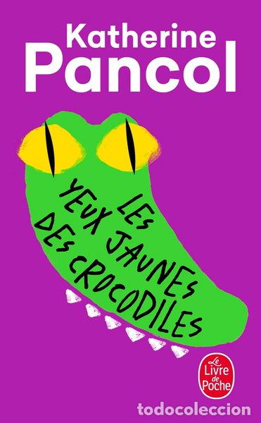 Libros: Les yeux jaunes des crocodiles- 9782253121206