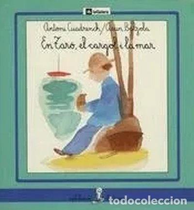 Libros: En Tar&oacute;, el cargol i la mar- 9788424622138