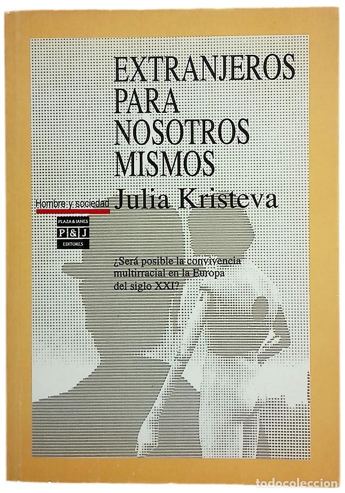 Libros: Extranjeros para nosotros mismos
