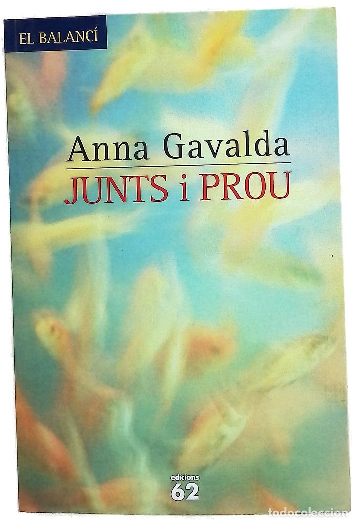 Libros: Junts i prou - Gavalda, Anna - Foto 1