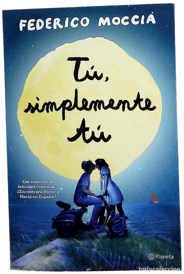 Libros: T&uacute;, simplemente t&uacute; - Moccia, Federico; Campmany, Maribel