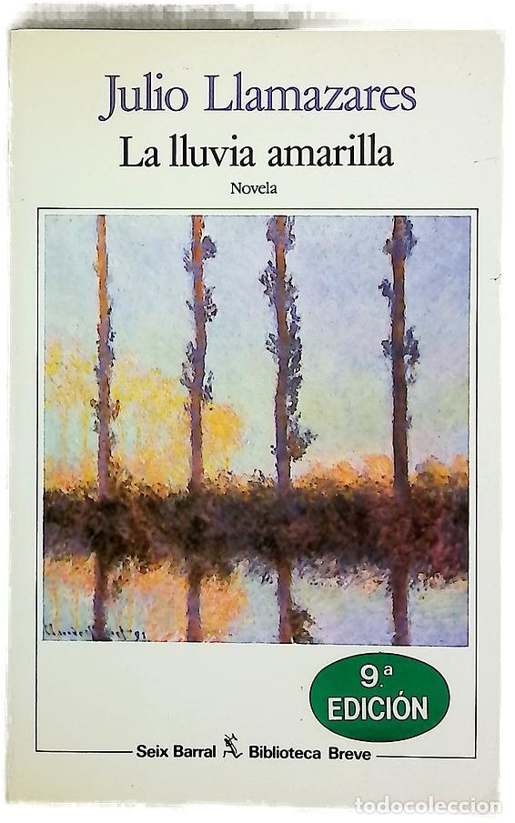 Libros: La lluvia amarilla - Llamazares, Julio