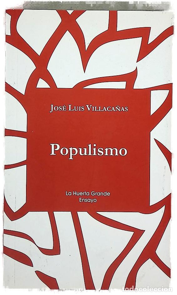 B&uuml;cher: Populismo - Villaca&ntilde;as, Jos&eacute; Luis