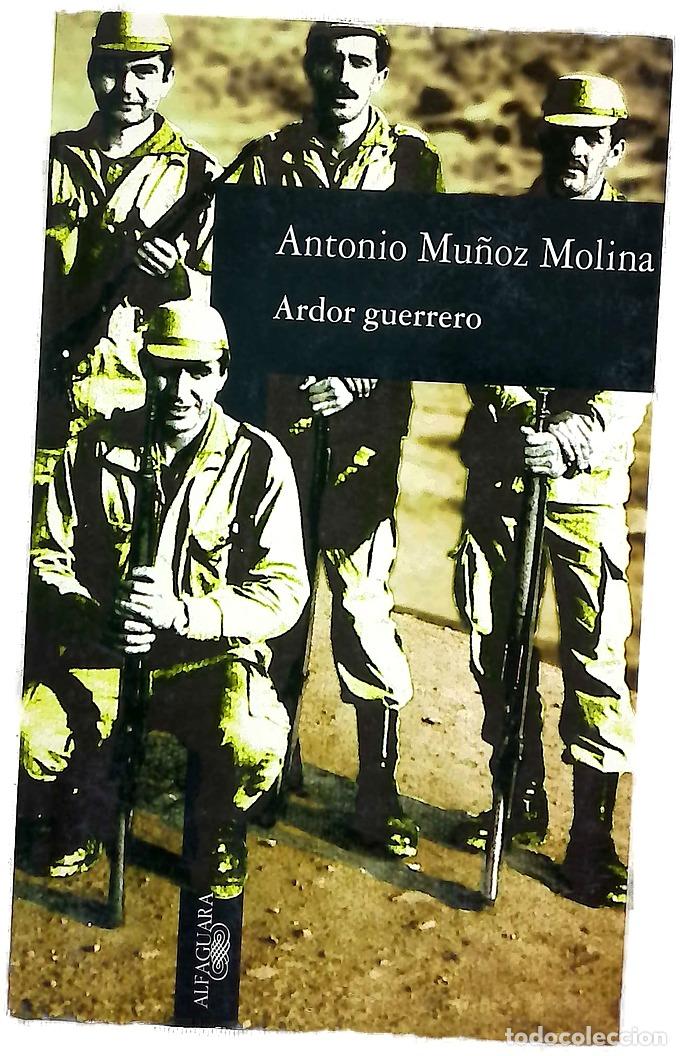 B&uuml;cher: Ardor guerrero una memoria militar