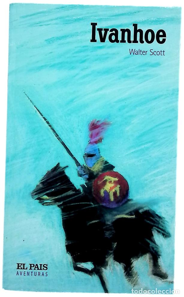 Libros: Ivanhoe - Scott, Walter; Hern&aacute;ndez de Felipe, Mar