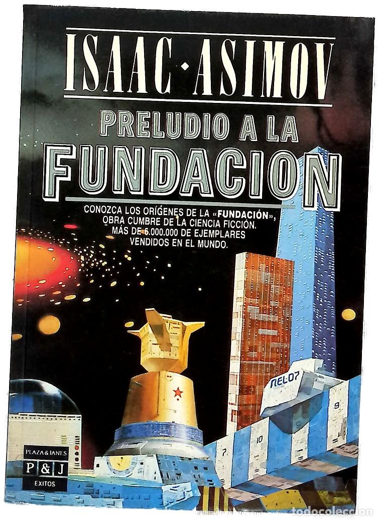 Libros: Preludio a la fundaci&oacute;n - Asimov, Isaac; Naveira, Rosa S. de