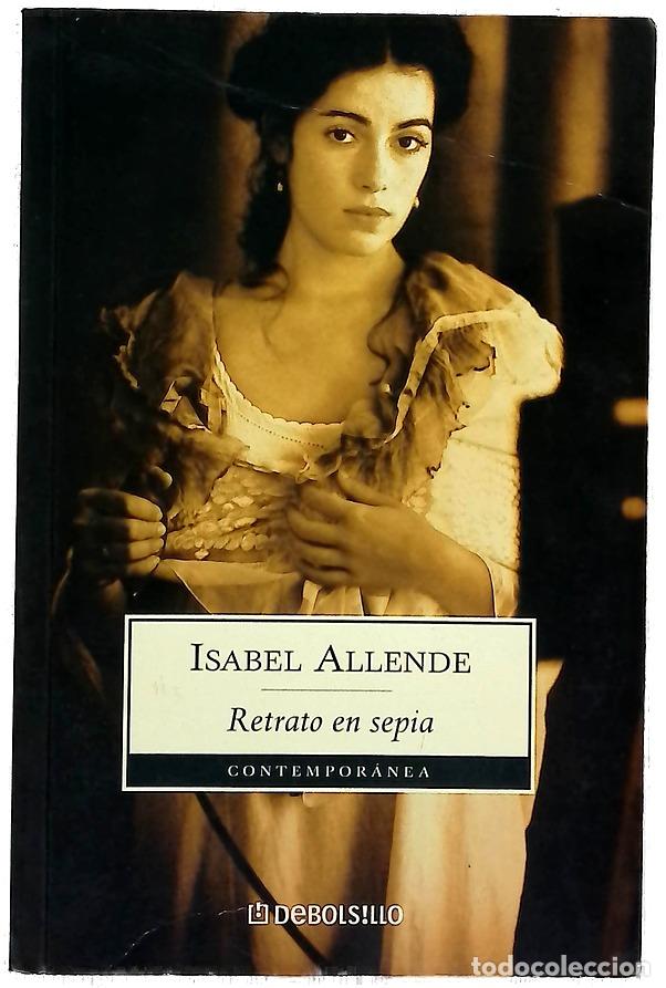 Libros: Retrato en sepia - Allende, Isabel - Foto 1