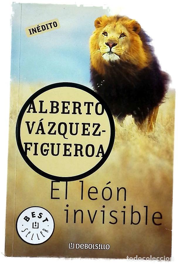 Libros: El le&oacute;n invisible - V&aacute;zquez-Figueroa, Alberto