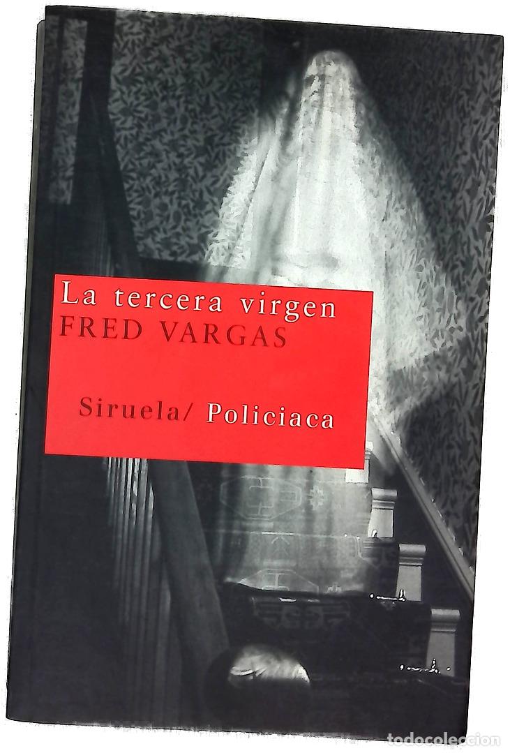 Libros: La tercera virgen - Vargas, Fred