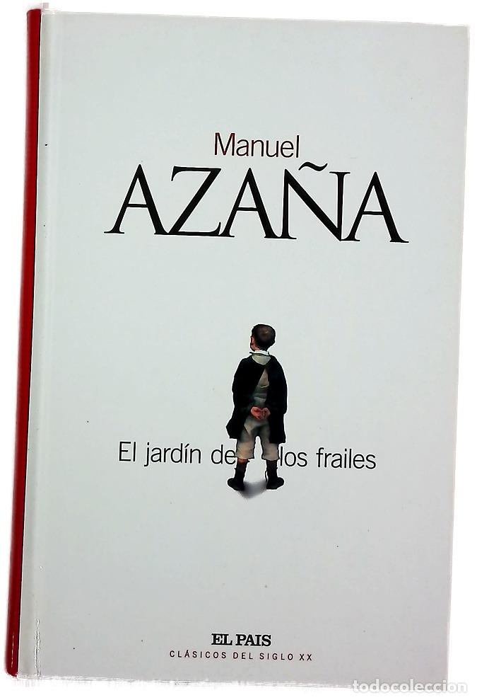 Libros: El jard&iacute;n de los frailes - Aza&ntilde;a, Manuel