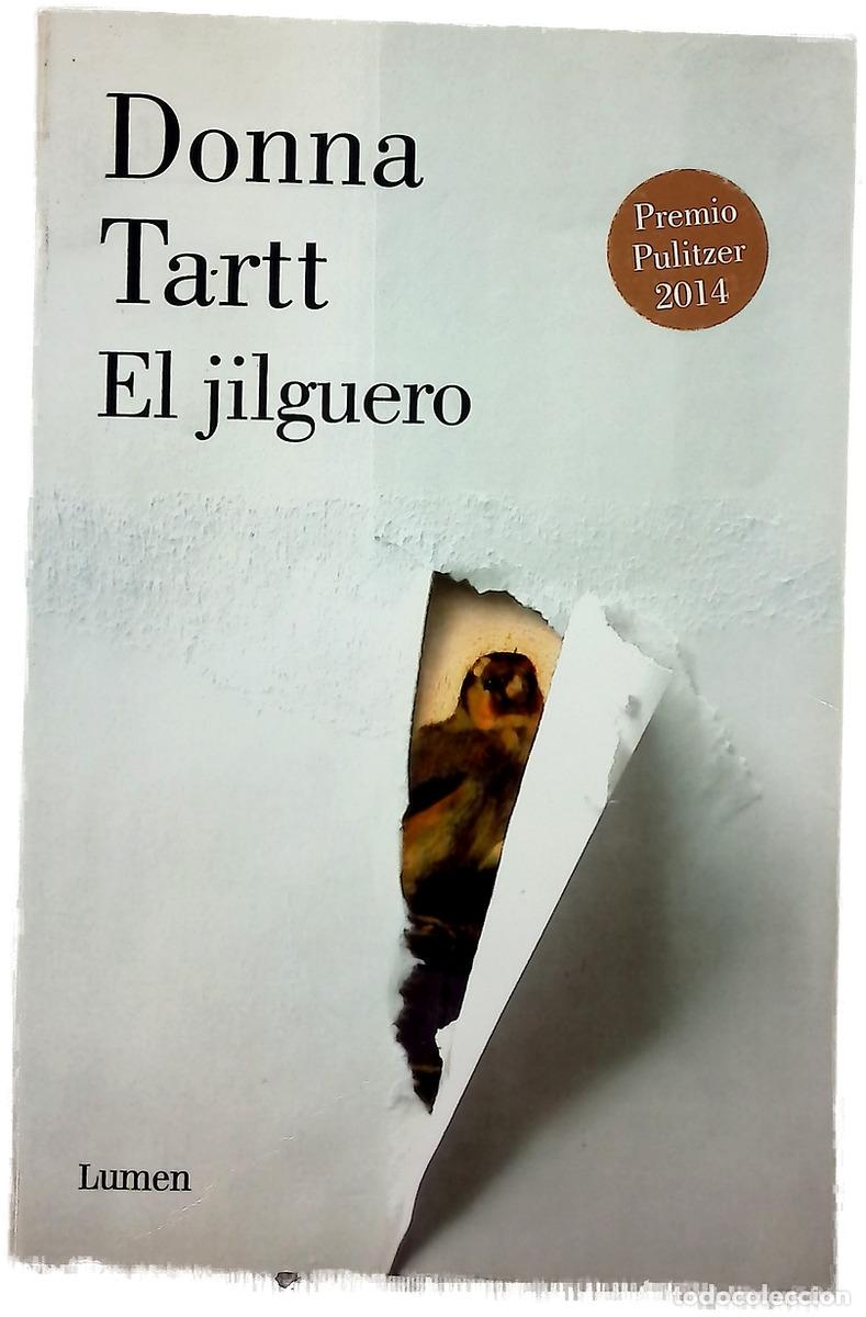 Libros: El jilguero - Tartt, Donna; Echevarr&iacute;a, Aurora