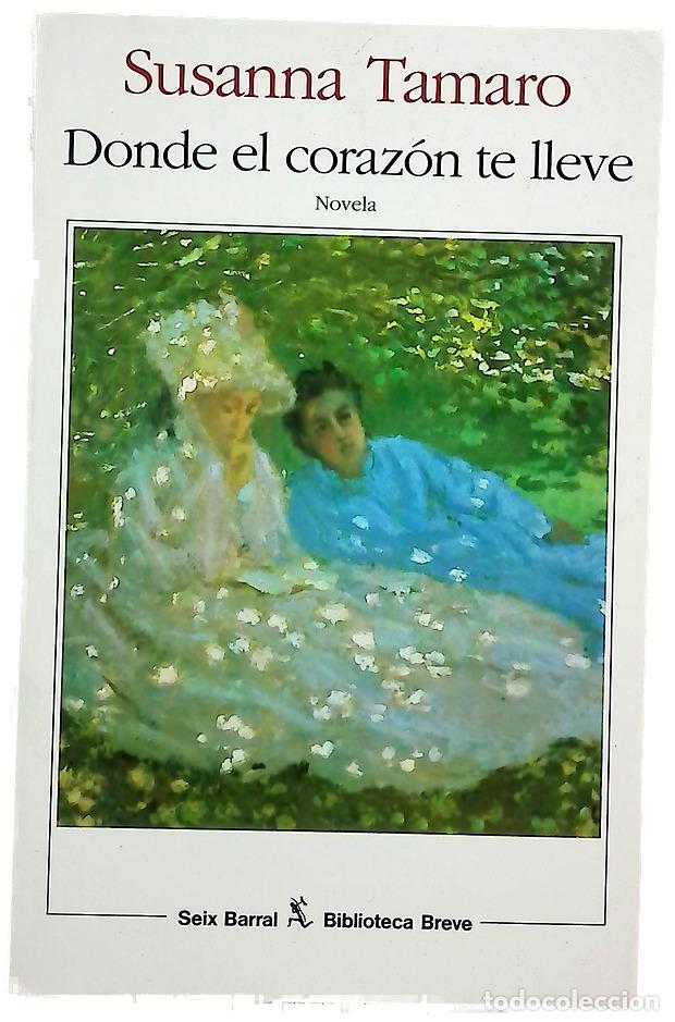 Libros: Donde el coraz&oacute;n te lleve