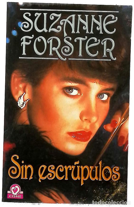 Libros: Sin escr&uacute;pulos - Forster, Suzanne - Foto 1