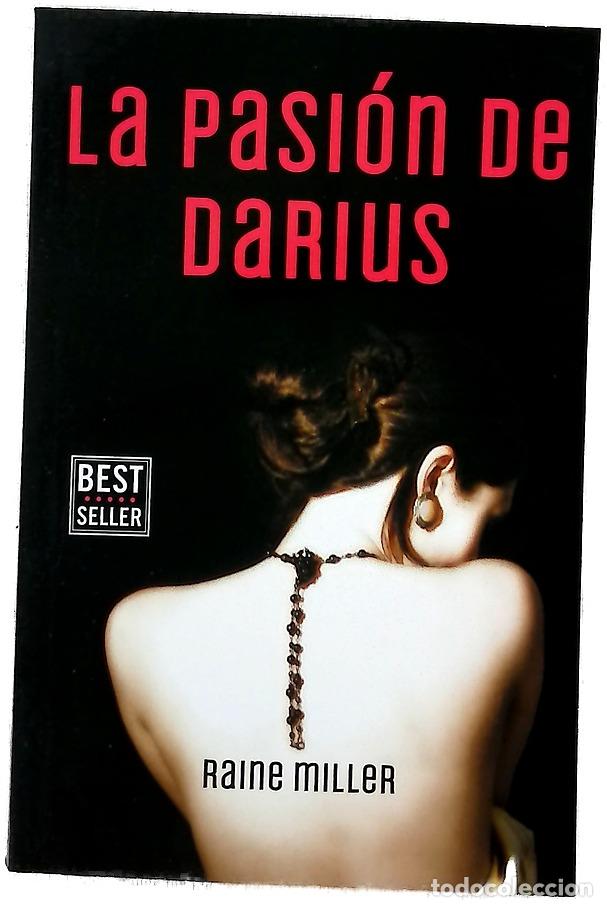 Libros: La pasi&oacute;n de Darius - Miller, Raine; Losada Rey, Mar&iacute;a Jos&eacute;