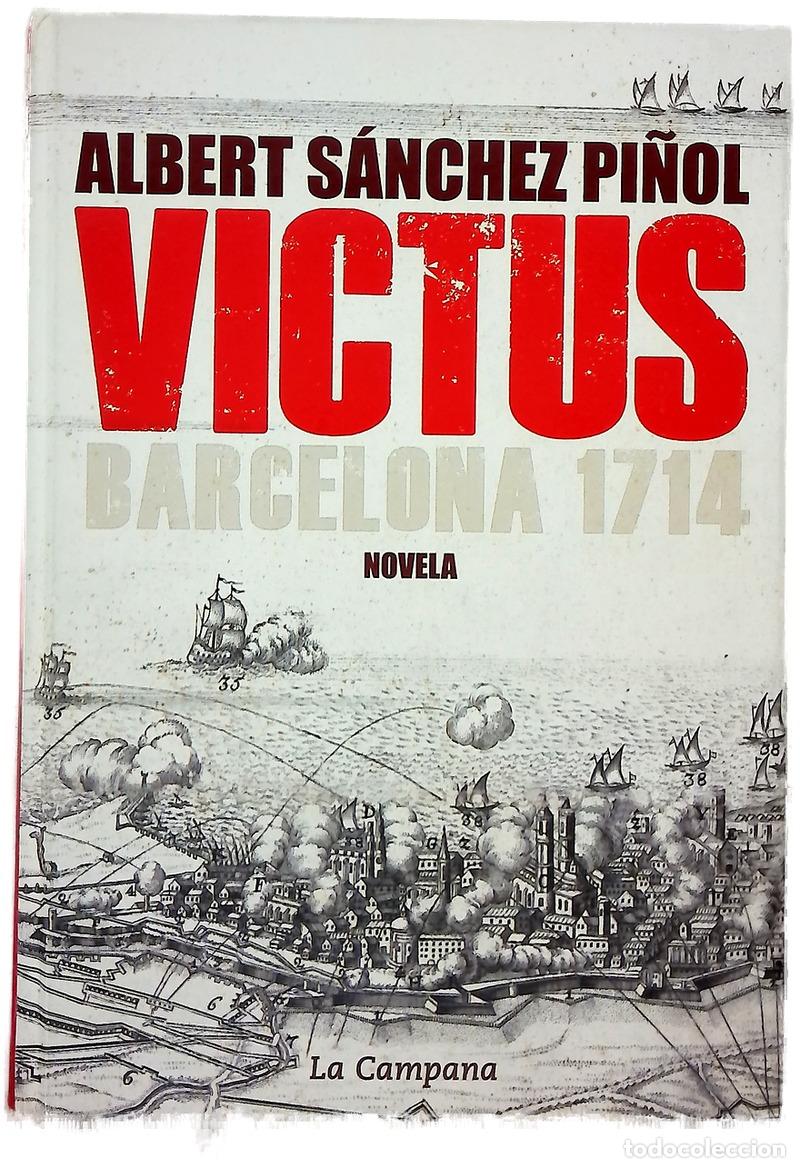 Libros: Victus : Barcelona 1714 - S&aacute;nchez Pi&ntilde;ol, Albert