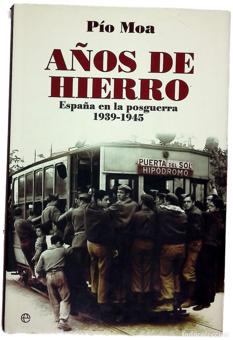 Libros: A&ntilde;os de hierro Espa&ntilde;a en la posguerra, 1939-1945