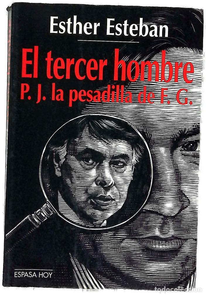 Libros: El tercer hombre P.J. la pesadilla de F.G.