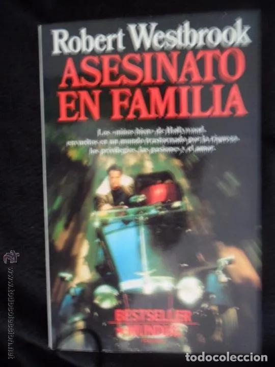 Libri di seconda mano: Asesinato en familia, Robert Westbrook - Robert Westbrook