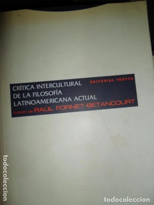 Libros: Critica intercultural de la filosof&iacute;a latinoamericana actual, Ra&uacute;l Fornett-Betancourt, ed. Trotta -