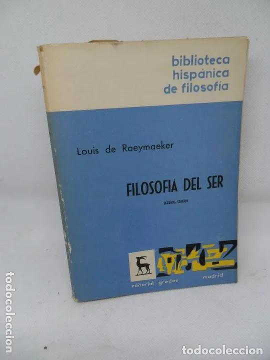 B&uuml;cher: Filosof&iacute;a del ser, Louis de Raeymaeker, de. Gredos - Louis de Raeymaeker
