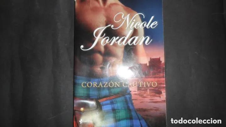 B&uuml;cher: Coraz&oacute;n cautivo, Nicole Jordan, ed. Esencia - Nicole Jordan, Laura Fern&aacute;ndez Nogales