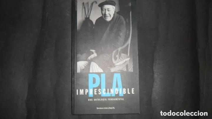 Libri di seconda mano: Imprescindible, Una antolog&iacute;a fundamental, Pla, ed. Destino - Pla